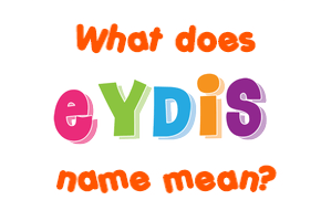 Meaning of Eydis Name