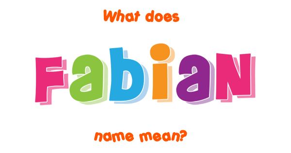 fabian-name-meaning-of-fabian