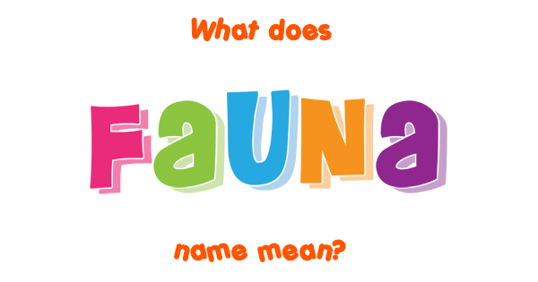 fauna-name-meaning-of-fauna