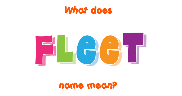 fleet-name-meaning-of-fleet