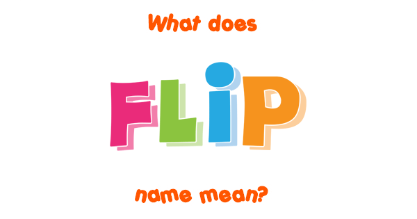 flip-name-meaning-of-flip