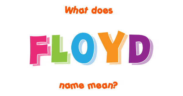 floyd-name-meaning-of-floyd