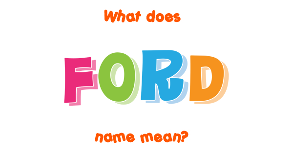 ford-name-meaning-of-ford