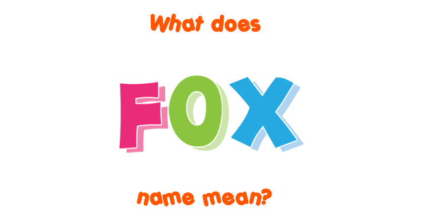 fox-name-meaning-of-fox