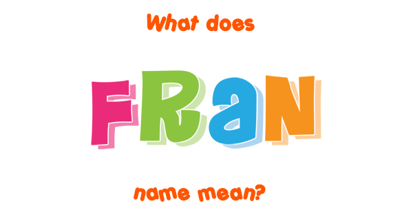 What Does Fran Mean In Spanish