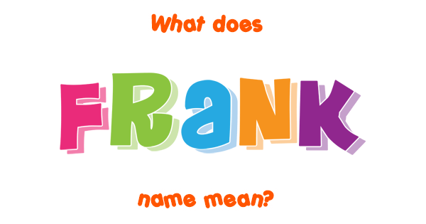 frank-name-meaning-of-frank