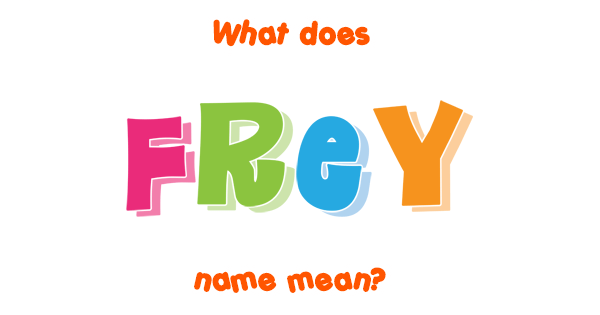 frey-name-meaning-of-frey