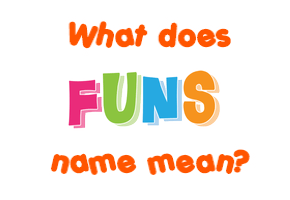 Meaning of Funs Name