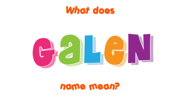 galen-name-meaning-of-galen