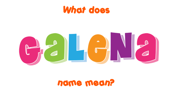 galena-name-meaning-of-galena