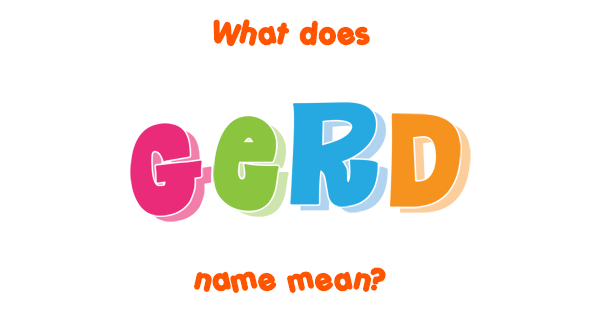 gerd-name-meaning-of-gerd