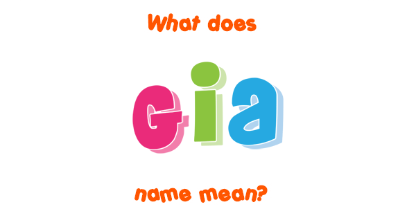 gia-name-meaning-of-gia