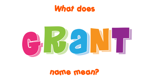 grant-name-meaning-of-grant