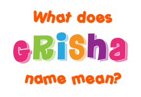 Meaning of Grisha Name