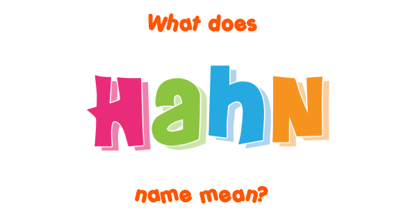 hahn-name-meaning-of-hahn