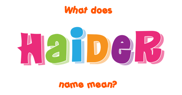 haider-name-meaning-of-haider