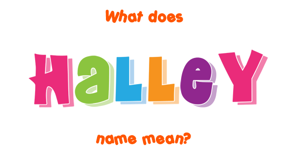 halley-name-meaning-of-halley