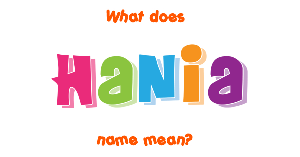 hania-name-meaning-of-hania