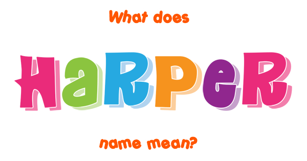 harper-name-meaning-of-harper