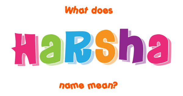 harsha-name-meaning-of-harsha