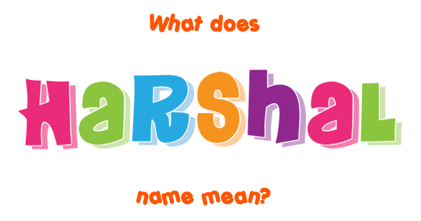 harshal-name-meaning-of-harshal