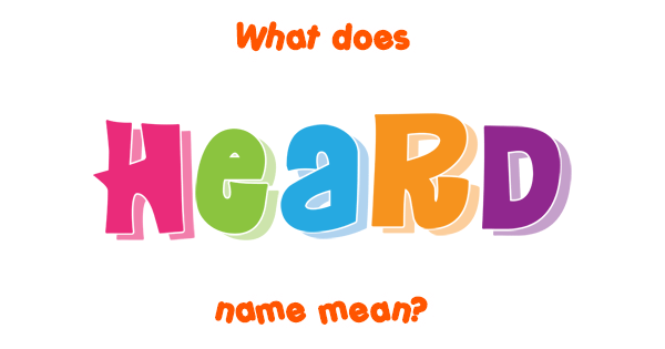 heard-name-meaning-of-heard