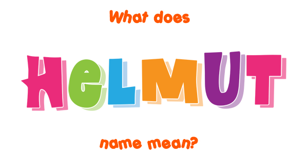 helmut-name-meaning-of-helmut