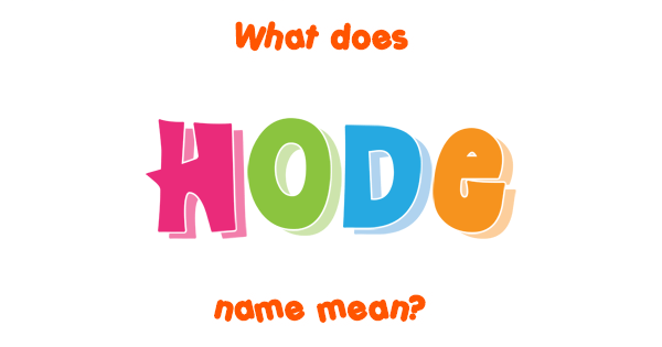 hode-name-meaning-of-hode