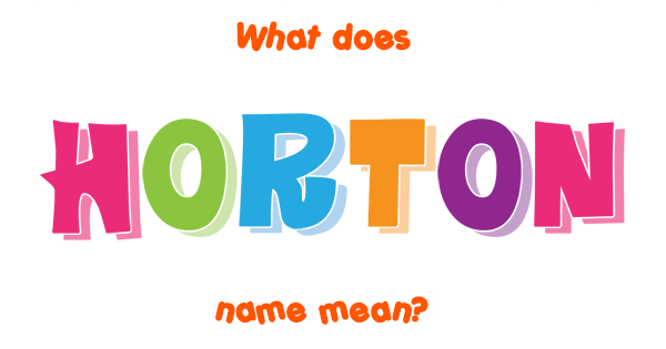 Origin Of Name Horton