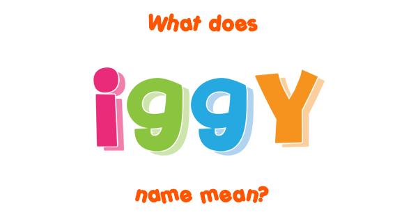 iggy-name-meaning-of-iggy