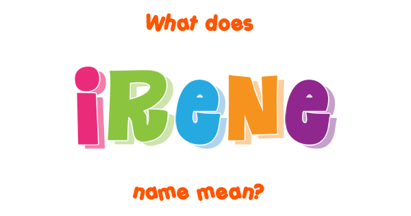 irene-name-meaning-of-irene