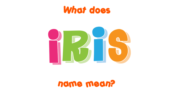 iris-name-meaning-of-iris