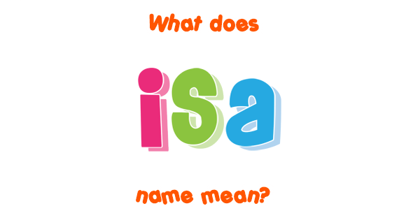 isa-name-meaning-of-isa