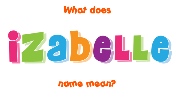 izabelle-name-meaning-of-izabelle