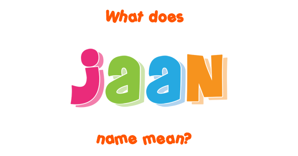 jaan-name-meaning-of-jaan