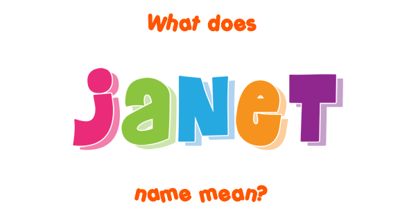 janet-name-meaning-of-janet