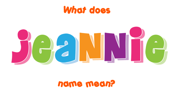 How To Say The Name Jeannie