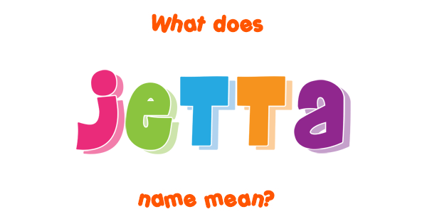 jetta-name-meaning-of-jetta