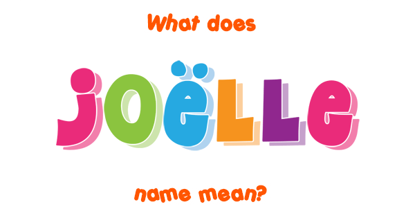 jo-lle-name-meaning-of-jo-lle