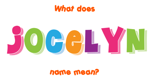 jocelyn-name-meaning-of-jocelyn