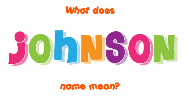 johnson-name-meaning-of-johnson