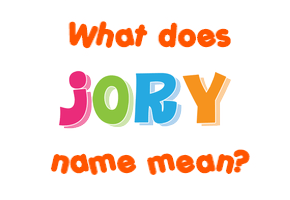 Meaning of Jory Name