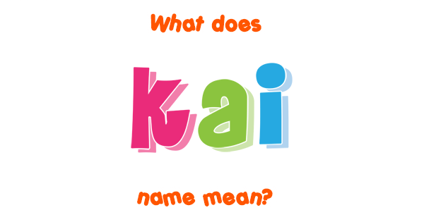 kai-name-meaning-of-kai