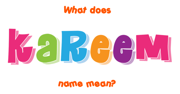 kareem-name-meaning-of-kareem