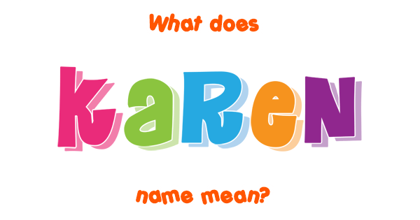 karen-name-meaning-of-karen