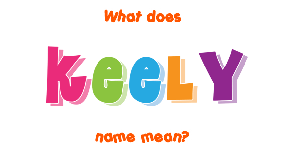 keely-name-meaning-of-keely