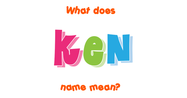 ken-name-meaning-of-ken