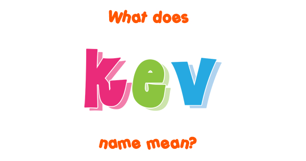 kev-name-meaning-of-kev