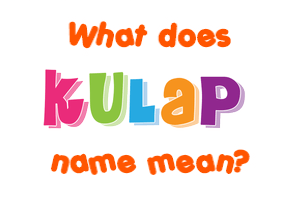 Meaning of Kulap Name