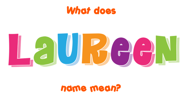 laureen-name-meaning-of-laureen